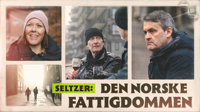 Seltzer: Den norske fattigdommen - NRK TV